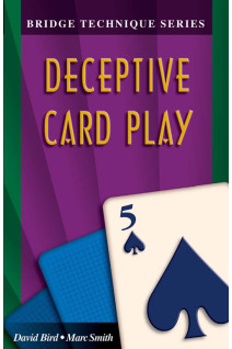 Deceptive Card Play (The Bridge Technique Series 5)