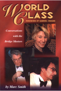 World Class: Conversations With the Bridge Masters