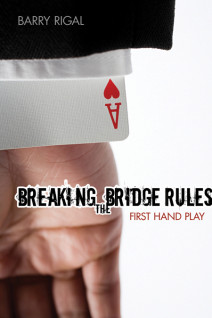 Breaking the Bridge Rules: First Hand Play