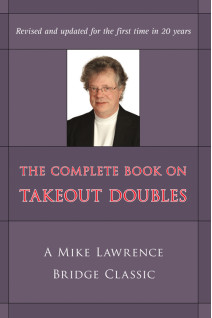 The Complete Book on Takeout Doubles (2nd edition)