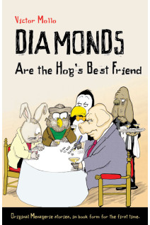 Excerpt from Diamonds Are the Hog’s Best Friend