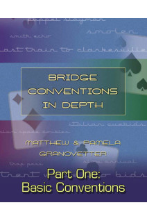 Bridge Conventions in Depth Part 1 of 4