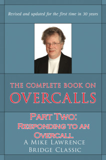 The Complete Book on Overcalls - Part 2 of 3