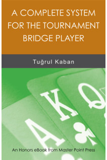 A Complete System for the Tournament Bridge Player