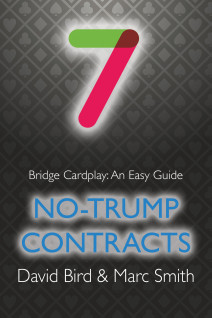 Bridge Cardplay: An Easy Guide - 7. No-trump Contracts